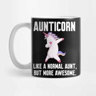 Aunticorn like a normal Aunt Mug